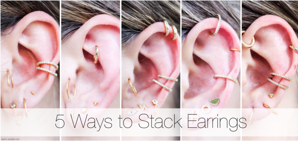 Wear It Wednesday: 5 Ways to Stack Earrings – Simply Audree Kate